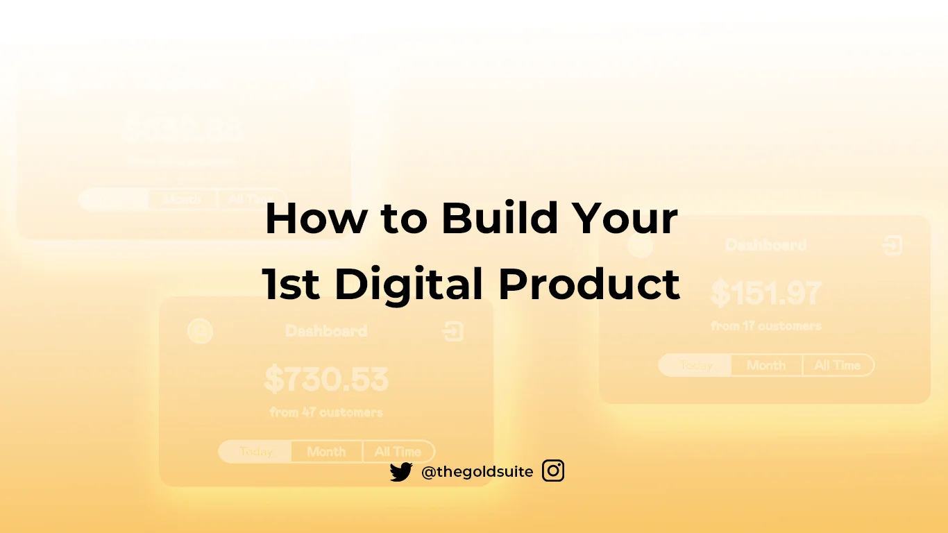 How to Build your First Digital product