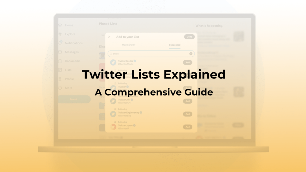Twitter Lists Explained- a comprehesive guide